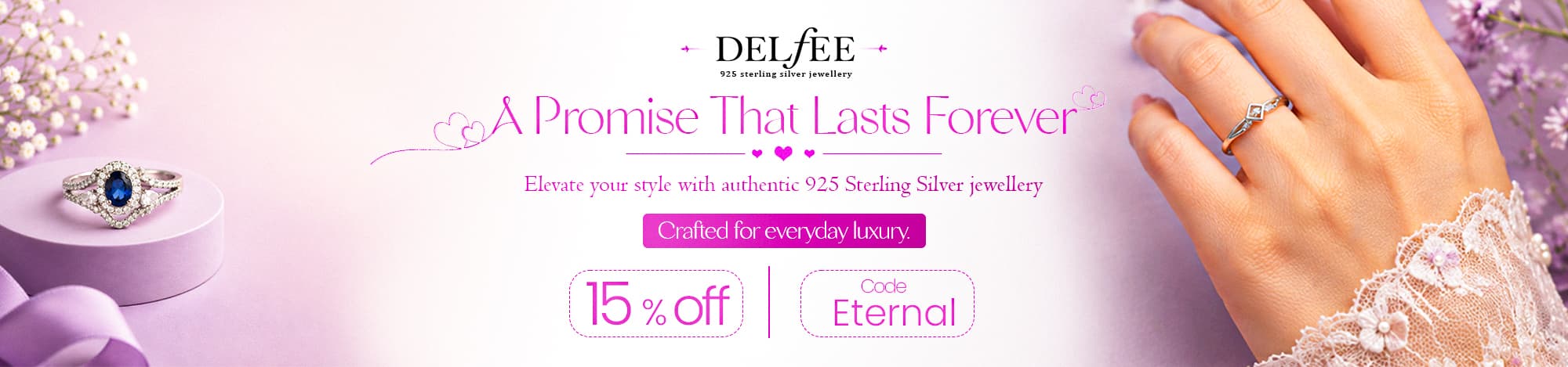 A Promise That Lasts Forever — 15% off with code ETERNAL